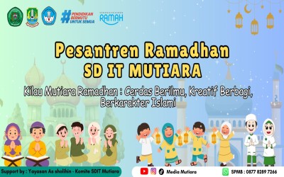 Pesantren Ramadhan SD IT MUTIARA 